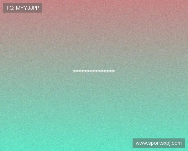 新葡京手机官方地址官方最新入口，确保每次登录都安全顺畅